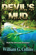 Devil's Mud: Hunt for the Lost Dinosaur  A young adult novel