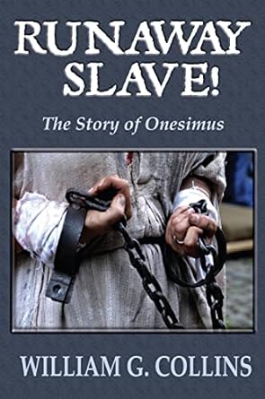 RUNAWAY SLAVE! The story of Onesimus 2023