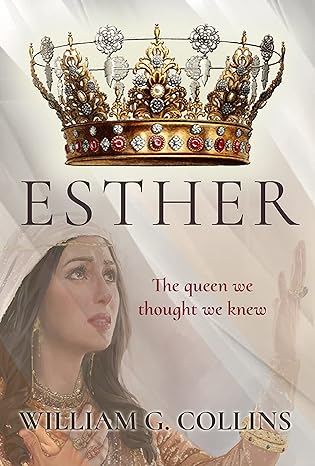 Esther: Queen of Persia